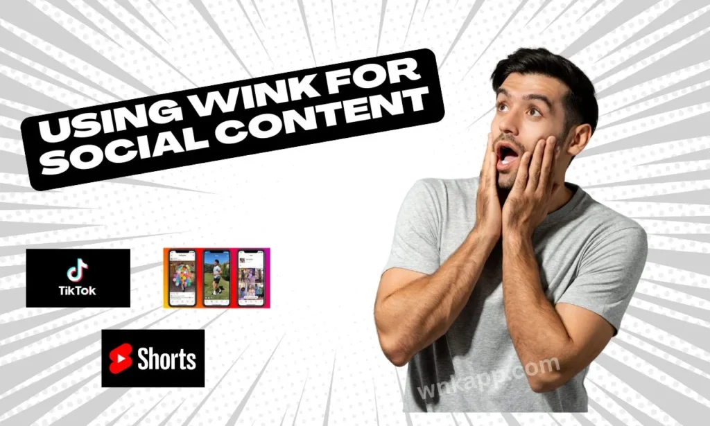 Using Wink for Social Content